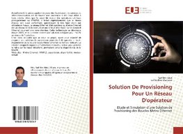 Solution De Provisioning Pour Un Réseau D'opérateur