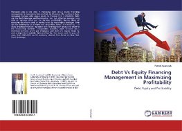 Debt Vs Equity Financing Management in Maximizing Profitability