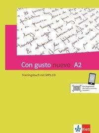 Con gusto nuevo A2. Trainingsbuch + MP3-CD