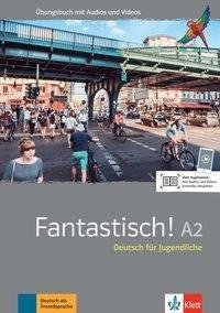 Fantastisch! A2. Übungsbuch mit Audios und Videos