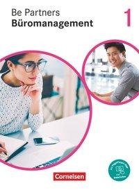 Be Partners - Büromanagement 1. Ausbildungsjahr: Lernfelder 1-4 - Fachkunde