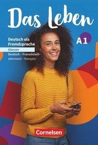 Das Leben A1: Gesamtband - Glossar Deutsch-Französisch