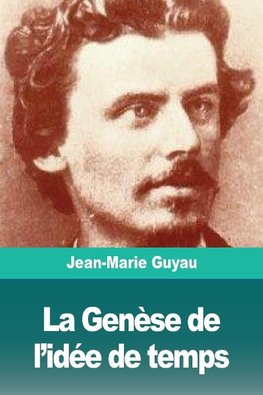 La Genèse de l'idée de temps