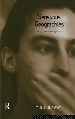 Sensuous Geographies