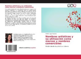 Nombres artísticos y su utilización como marcas y nombres comerciales