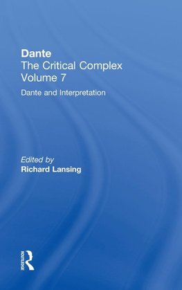 Lansing, R: Dante and Interpretation: From the New Philology