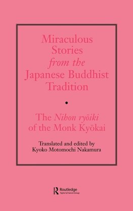 Miraculous Stories from the Japanese Buddhist Tradition