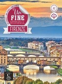 Un fine settimana a Firenze. Lektüre + Audio-mp3