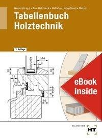 eBook inside: Buch und eBook Tabellenbuch Holztechnik