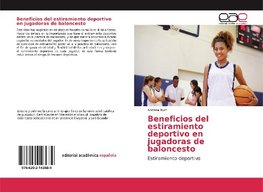 Beneficios del estiramiento deportivo en jugadoras de baloncesto