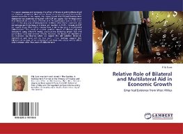 Relative Role of Bilateral and Multilateral Aid in Economic Growth