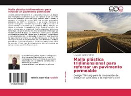 Malla plástica tridimensional para reforzar un pavimento permeable