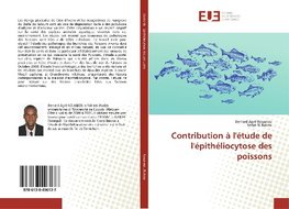 Contribution à l'étude de l'épithéliocytose des poissons