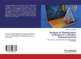 Analysis of Optimization Techniques In Wireless Communications