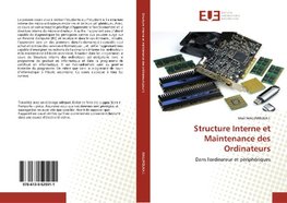 Structure Interne et Maintenance des Ordinateurs