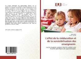 L'effet de la rééducation et de la sensisibilisation des enseignants