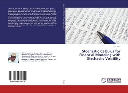 Stochastic Calculus for Financial Modeling with Stochastic Volatility