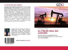 La FALSA idea del subsidio