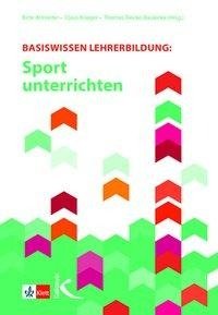 Basiswissen Lehrerbildung: Sport unterrichten