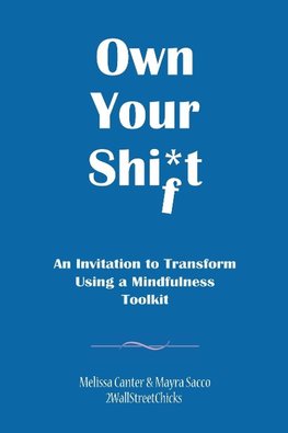 Own Your Shift