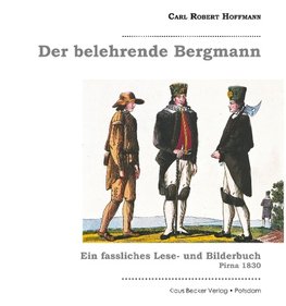 Der belehrende Bergmann