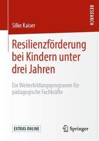 Resilienzförderung bei Kindern unter drei Jahren