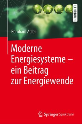 Moderne Energiesysteme - ein Beitrag zur Energiewende