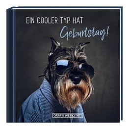 Ein cooler Typ hat Geburtstag!