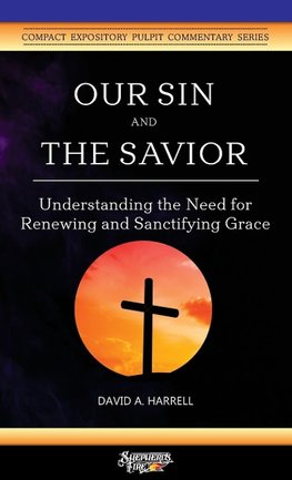 Our Sin and the Savior