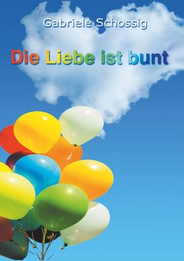 Die Liebe ist bunt