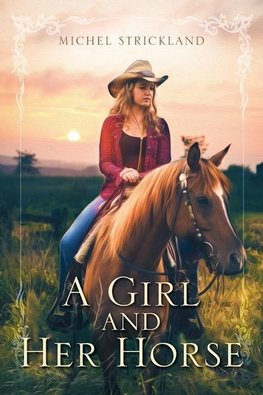 A Girl and Her Horse