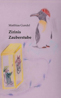 Zirinis Zauberstube