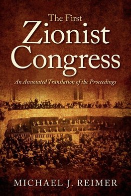 First Zionist Congress, The