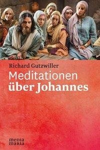 Meditationen über Johannes