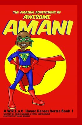 The Amazing Adventures of Awesome Amani