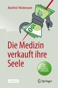 Die Medizin verkauft ihre Seele