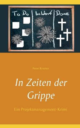 In Zeiten der Grippe