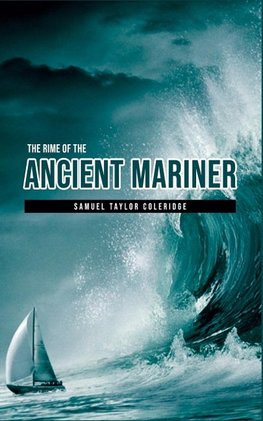 The Rime of the Ancient Mariner