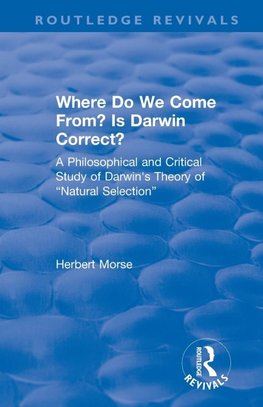 Where Do We Come From? Is Darwin Correct?