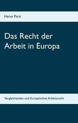 Das Recht der Arbeit in Europa