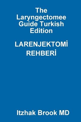 The Laryngectomee Guide Turkish Edition LARENJEKTOM_ REHBER_