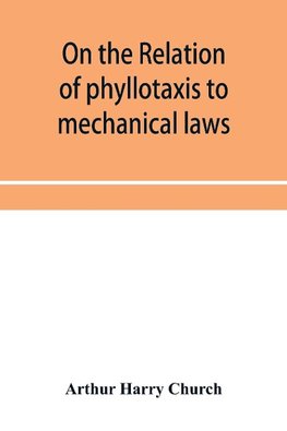 On the relation of phyllotaxis to mechanical laws