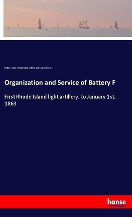 Organization and Service of Battery F