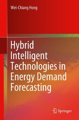 Hybrid Intelligent Technologies in Energy Demand Forecasting