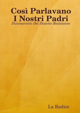 Così Parlavano I Nostri Padri