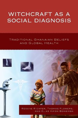 Witchcraft as a Social Diagnosis