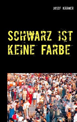 Schwarz ist keine Farbe