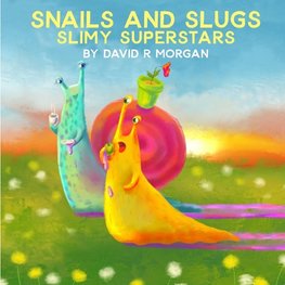 Snails and Slugs