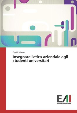 Insegnare l'etica aziendale agli studenti universitari