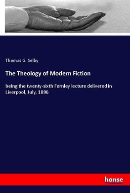 The Theology of Modern Fiction